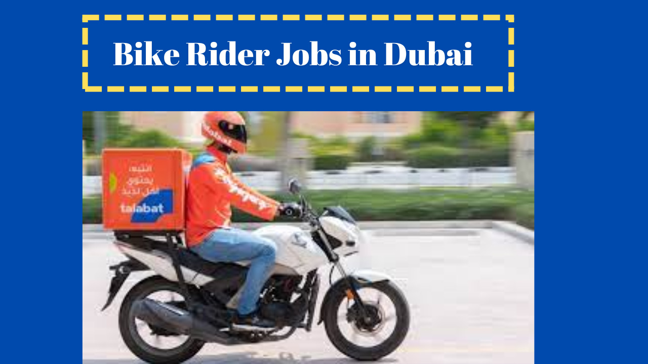 Bike Rider Jobs in Dubai